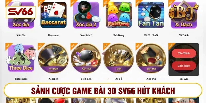 Sảnh cược game bài 3D SV66 thiết kế chân thực tối ưu trải nghiệm